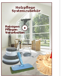 System zur Holzpflege z.B. f&uuml;r olebehandelter Boden, Pflegeoel, Natuerlichkeit, Holzmaserung, Oberflaechenbehandlung